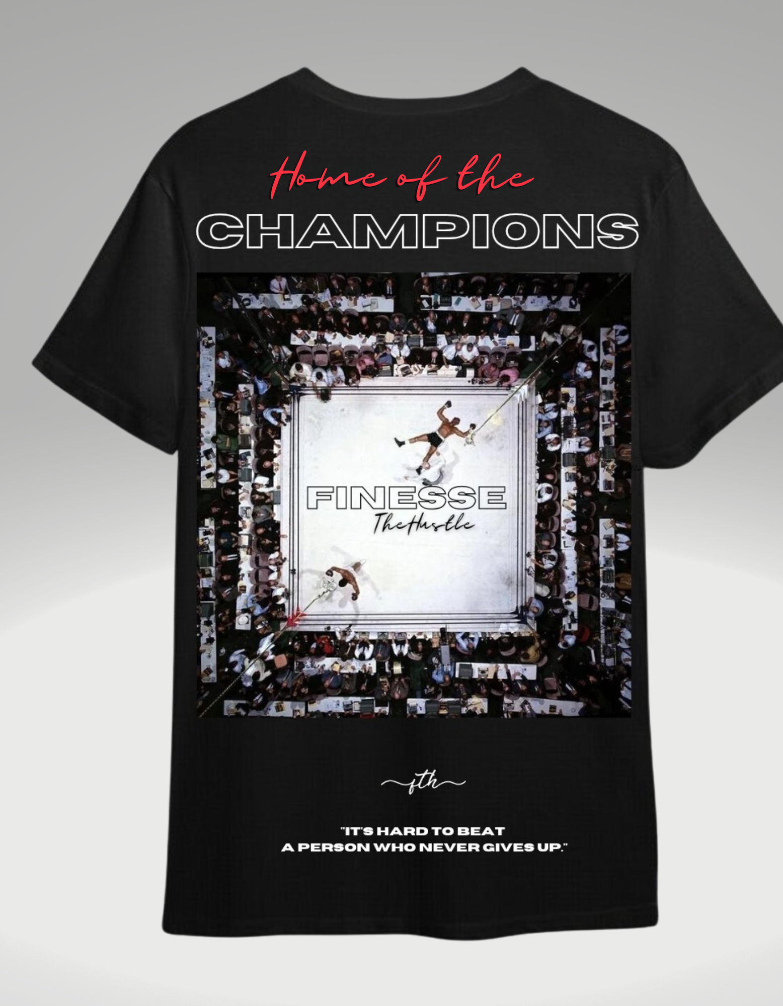 Hustle Home Of The Champion Tee